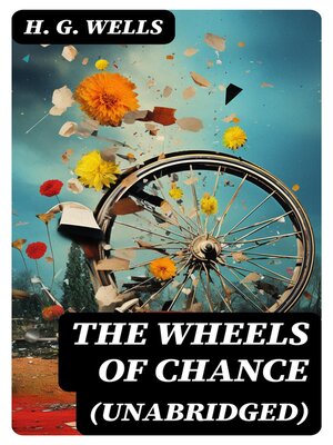 cover image of The Wheels of Chance (Unabridged)